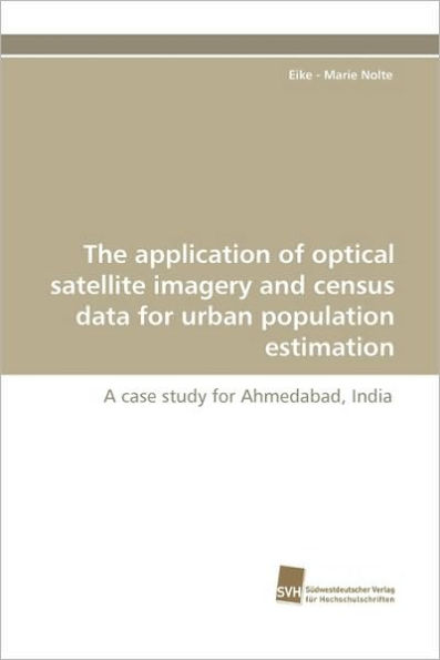 The application of optical satellite imagery and census data for urban population estimation