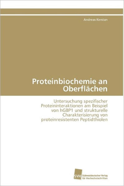 Proteinbiochemie an Oberflächen