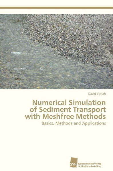 Numerical Simulation of Sediment Transport with Meshfree Methods