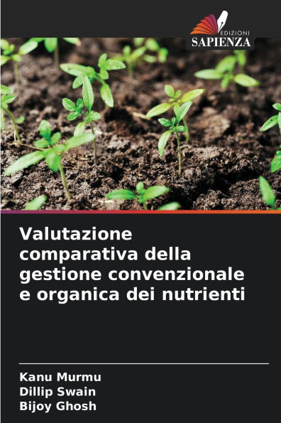 Valutazione comparativa della gestione convenzionale e organica dei nutrienti