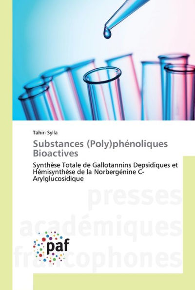 Substances (Poly)phénoliques Bioactives