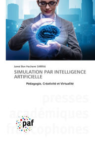Title: Simulation Par Intelligence Artificielle, Author: Jamel Ben Hechemi Sarraj