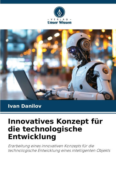Innovatives Konzept fÃ¯Â¿Â½r die technologische Entwicklung