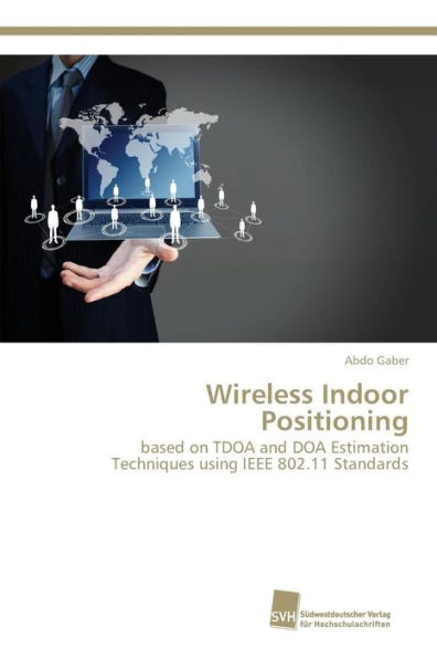 Wireless Indoor Positioning