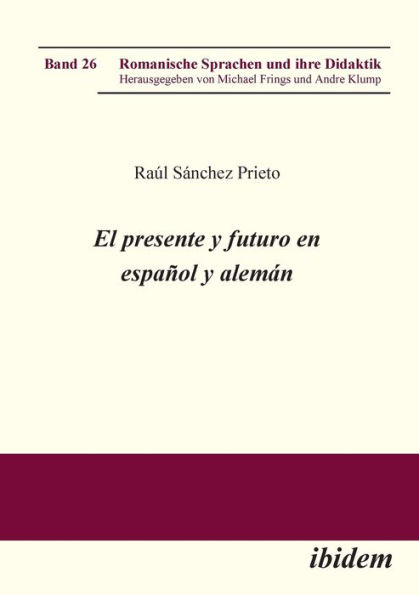 El presente y futuro en español y alemán.