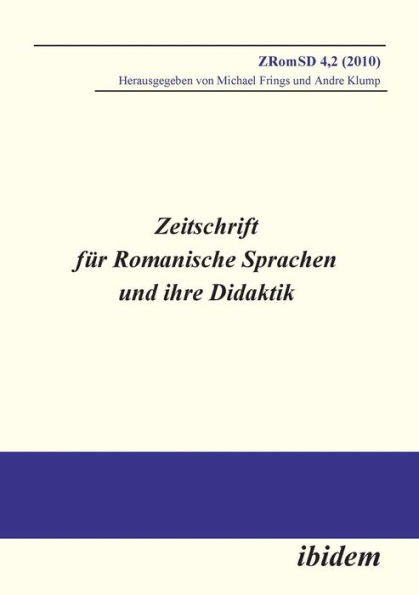 Zeitschrift für Romanische Sprachen und ihre Didaktik. Heft 4.2