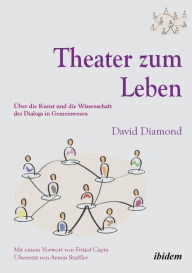Title: Theater zum Leben., Author: David Diamond