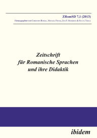 Title: Zeitschrift für Romanische Sprachen und ihre Didaktik: Heft 7.1, Author: Michael Frings