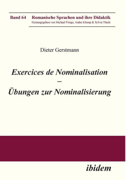 Exercices de nominalisation. Übungen zur Nominalisierung im Französischen