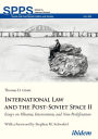 International Law and the Post-Soviet Space II: Essays on Ukraine, Intervention, and Non-Proliferation