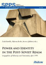 Power and Identity in the Post-Soviet Realm: Geographies of Ethnicity and Nationality After 1991