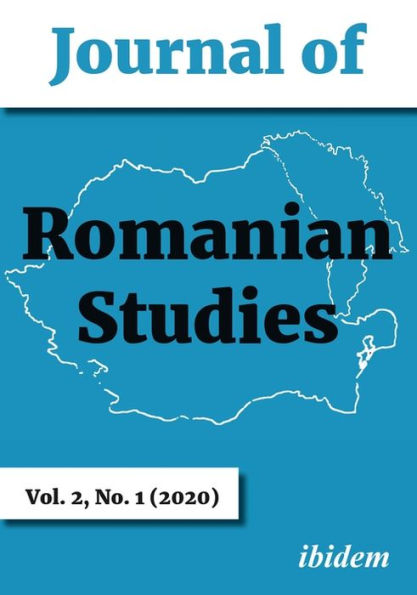 Journal of Romanian Studies Volume 2, No. 1 (2020): Volume 2, No. 1 (2020)