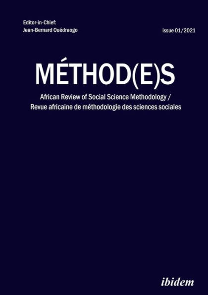 Méthod(e)s: African Review of Social Science Methodology. Revue africaine de méthodologie des sciences sociales