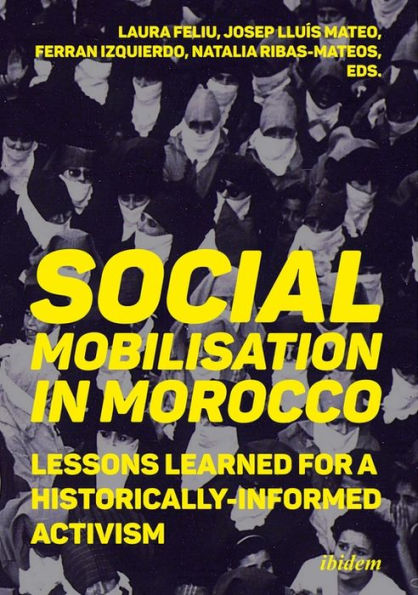 Social Mobilization in Morocco: Lessons Learned for a Historically Informed Activism