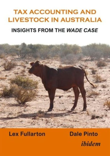 Tax Accounting and Livestock Australia: Insights from the Wade Case