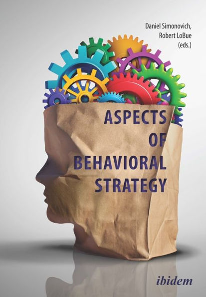 Aspects of Behavioral Strategy