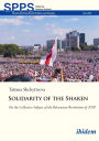 Solidarity of the Shaken: On the Collective Subject of the Belarusian Revolution of 2020
