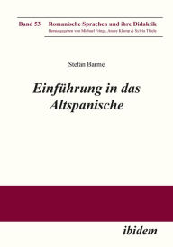 Title: Einführung in das Altspanische, Author: Stefan Barme