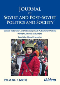 Title: Journal of Soviet and Post-Soviet Politics and Society: 3:1 (2017), Author: Julie Fedor