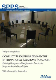 Title: Conflict Resolution Beyond the Realist Paradigm: Transformative Strategies and Inclusive Practices in Nagorno-Karabakh and Syria, Author: Seafous