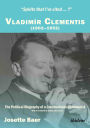 Spirits that I've cited . ?: Vladimír Clementis (1902-1952). The Political Biography of a Czechoslovak Communist