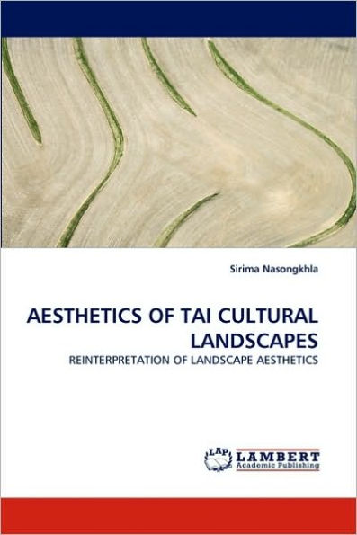 AESTHETICS OF TAI CULTURAL LANDSCAPES