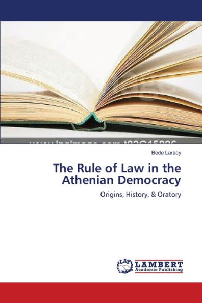 The Rule of Law in the Athenian Democracy