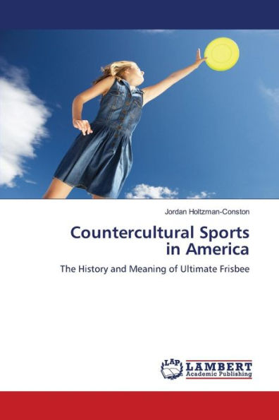 Countercultural Sports in America
