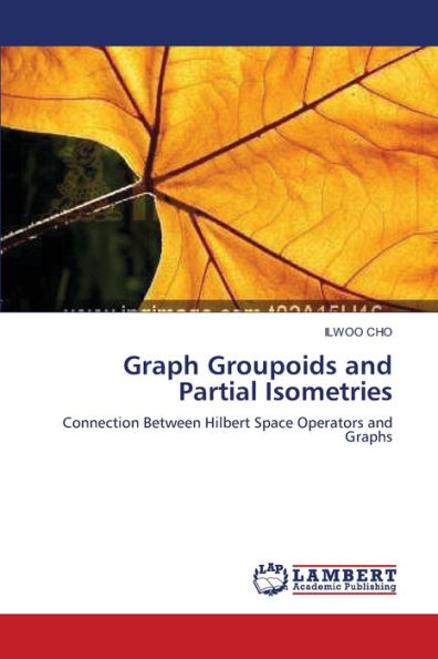 Graph Groupoids and Partial Isometries