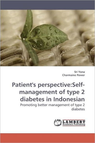 Patient's perspective: Self-management of type 2 diabetes in Indonesian