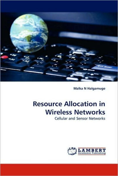 Resource Allocation in Wireless Networks