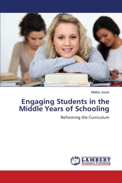 Engaging Students in the Middle Years of Schooling