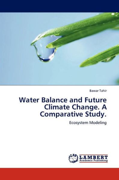 Water Balance and Future Climate Change. a Comparative Study.