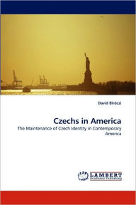 Title: Czechs in America, Author: David Bíróczi