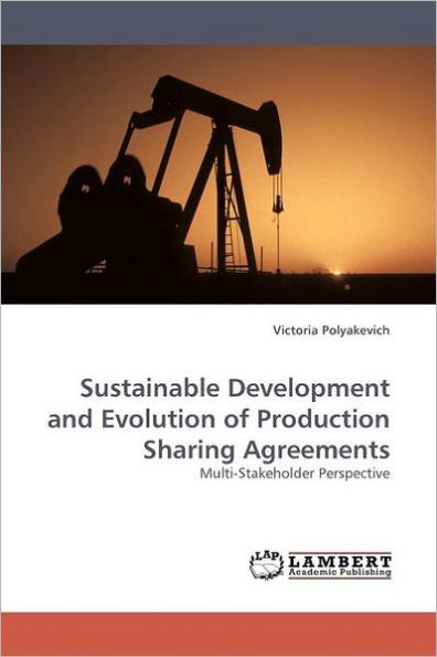 Sustainable Development and Evolution of Production Sharing Agreements