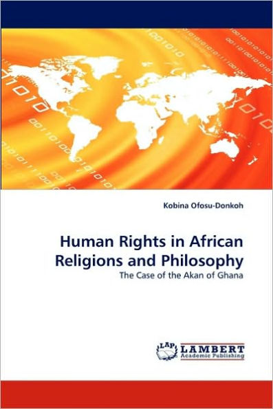 Human Rights in African Religions and Philosophy