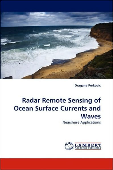 Radar Remote Sensing of Ocean Surface Currents and Waves