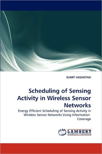 Scheduling of Sensing Activity in Wireless Sensor Networks