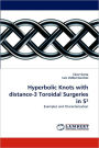 Hyperbolic Knots with distance-3 Toroidal Surgeries in S³