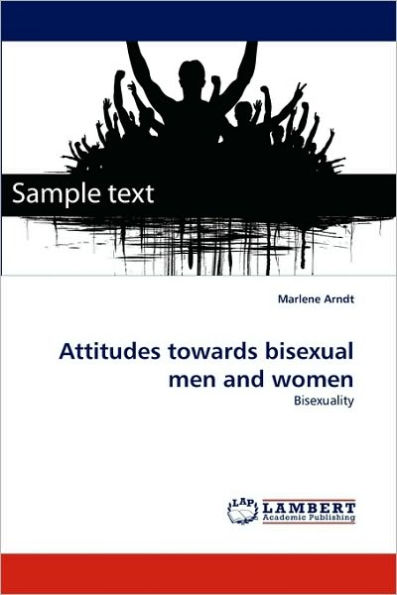 Attitudes towards bisexual men and women