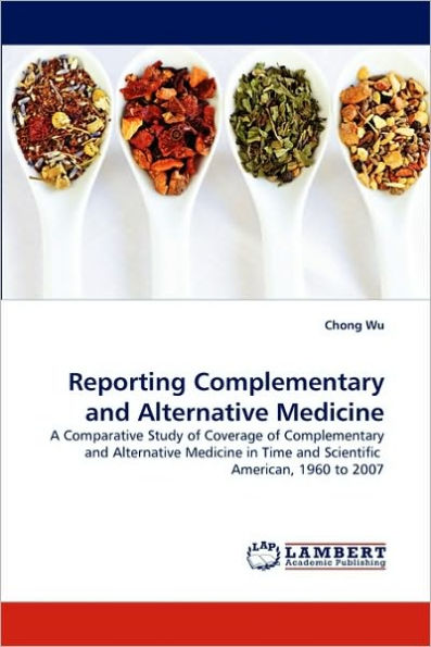 Reporting Complementary and Alternative Medicine