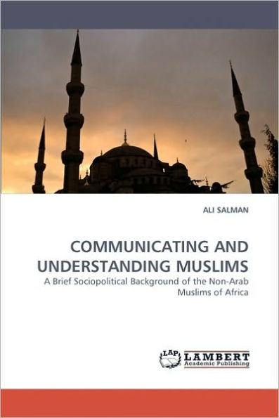 Communicating and Understanding Muslims