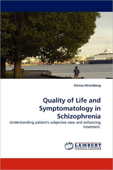 Quality of Life and Symptomatology in Schizophrenia