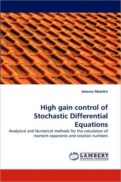 High Gain Control of Stochastic Differential Equations