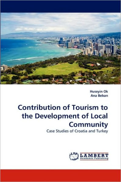 Contribution of Tourism to the Development of Local Community