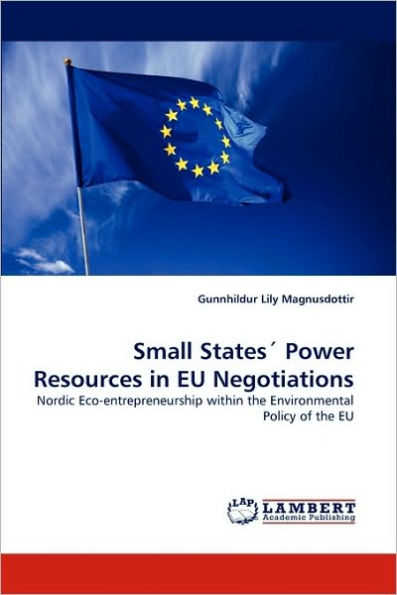 Small States´ Power Resources in EU Negotiations