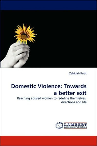 Domestic Violence: Towards a Better Exit