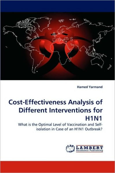 Cost-Effectiveness Analysis of Different Interventions for H1N1