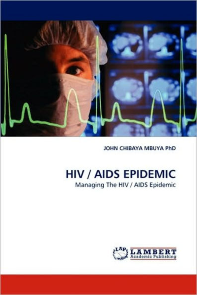 HIV / AIDS EPIDEMIC