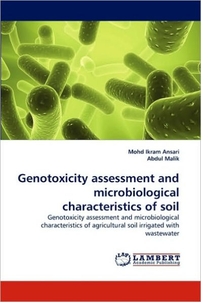Genotoxicity assessment and microbiological characteristics of soil